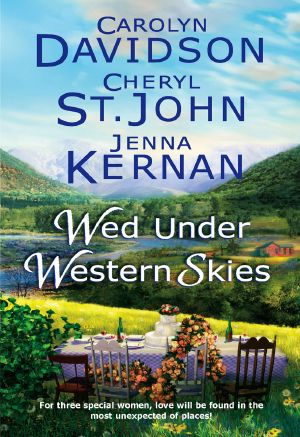 [The Copper Creek Brides 2.50] • Wed Under Western Skies